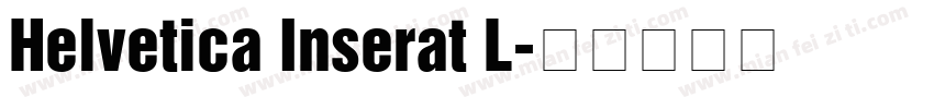 Helvetica Inserat L字体转换
